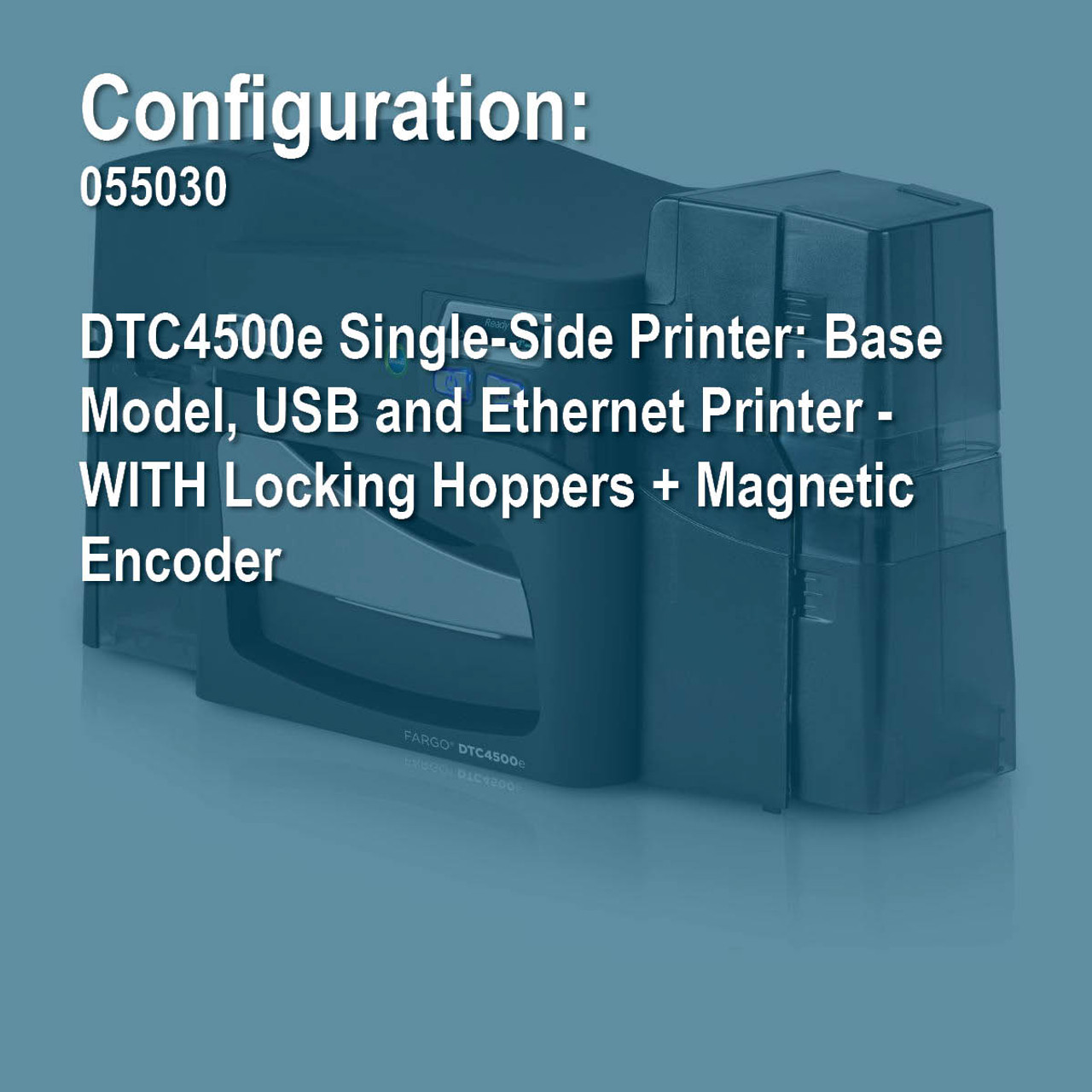 Hid Fargo 055030, DTC4500e Single-Side Printer: Base Model, USB and Ethernet Printer - WITH Locking Hoppers + Magnetic Encoder