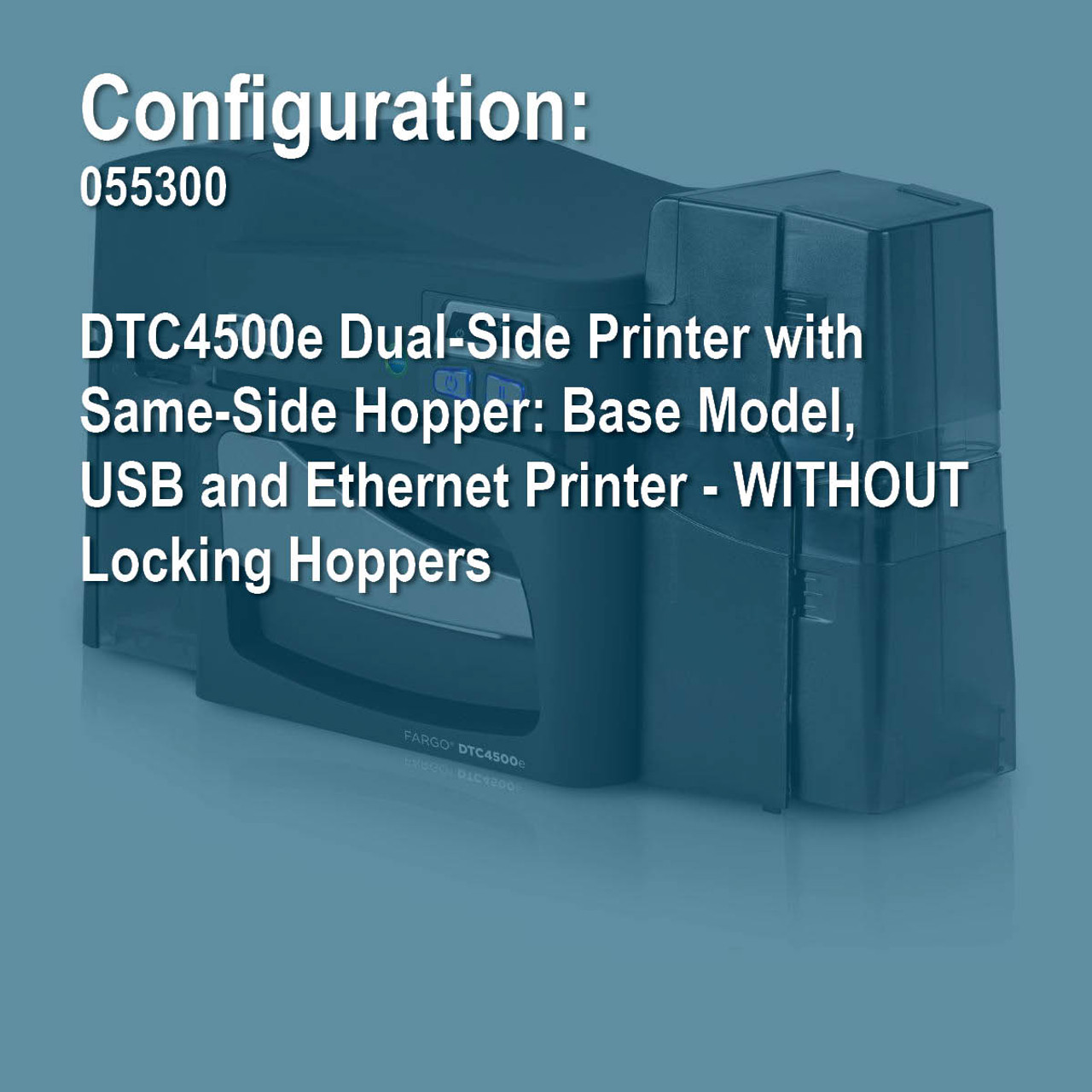 Hid Fargo 055300, DTC4500E FD/IO Same-Side In/Out Version DTC4500e Dual-Side Printer with Same-Side Hopper: Base Model, USB and Ethernet Printer.. - Image 2